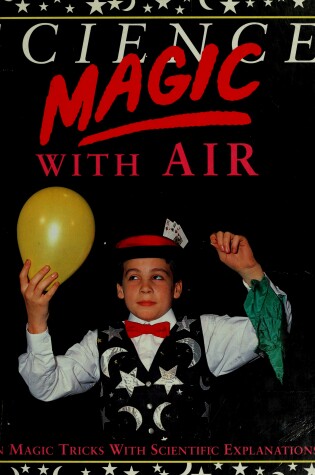 Cover of Science Magic with Air