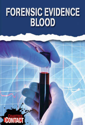 Book cover for Forensic Evidence: Blood