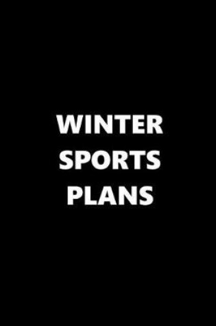 Cover of 2020 Daily Planner Sports Theme Winter Sports Plans Black White 388 Pages