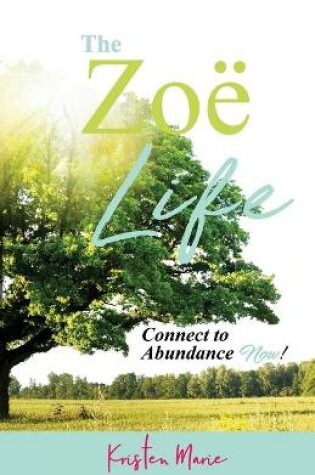 Cover of The Zoe Life