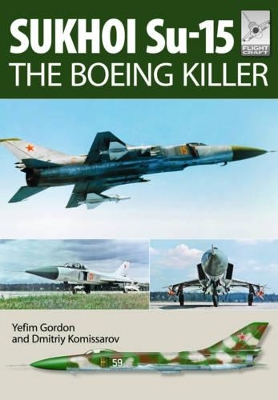 Book cover for Flight Craft 5: Sukhoi Su-15: The 'Boeing Killer'