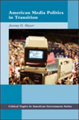 Book cover for American Media Politics in Transition