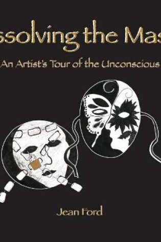 Cover of Dissolving the Masks