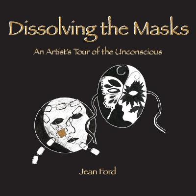 Book cover for Dissolving the Masks