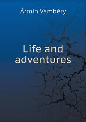 Book cover for Life and adventures