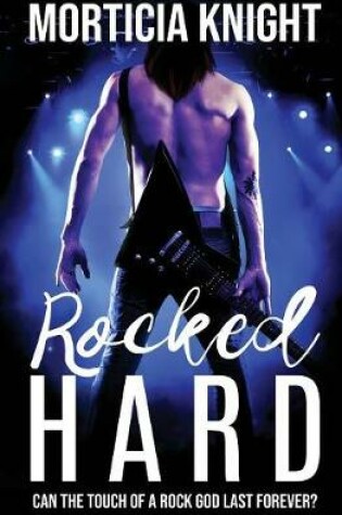 Cover of Rocked Hard