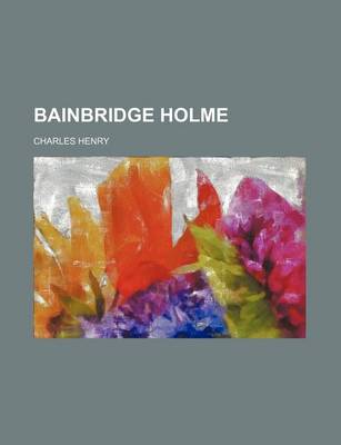 Book cover for Bainbridge Holme