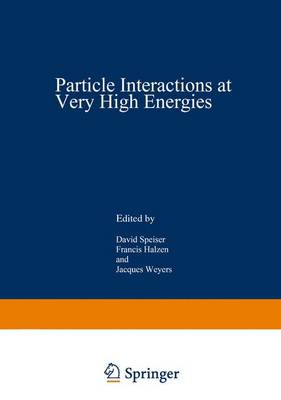 Cover of Particle Interactions at Very High Energies