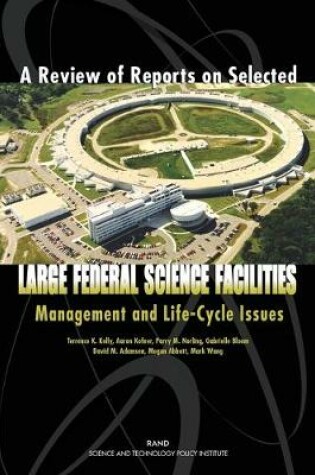Cover of A Review of Reports on Selected Large Federal Science Facilities