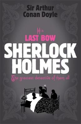 Book cover for Sherlock Holmes: His Last Bow (Sherlock Complete Set 8)