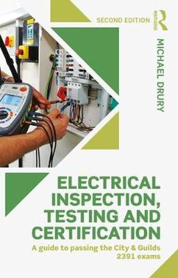 Book cover for Electrical Inspection, Testing and Certification