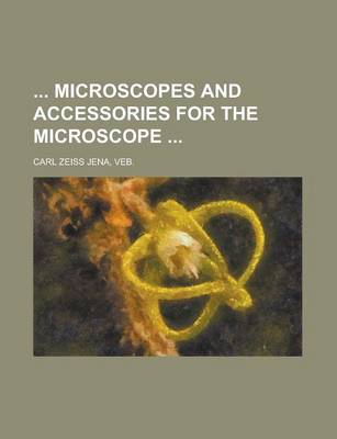 Book cover for Microscopes and Accessories for the Microscope