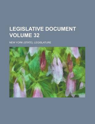 Book cover for Legislative Document Volume 32