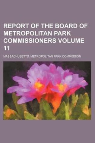 Cover of Report of the Board of Metropolitan Park Commissioners Volume 11