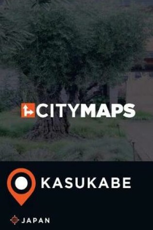 Cover of City Maps Kasukabe Japan