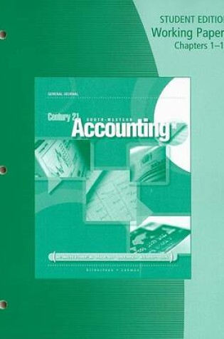 Cover of Working Papers, Chapters 1-16 for Gilbertson/Lehman's Century 21 Accounting: General Journal, 9th