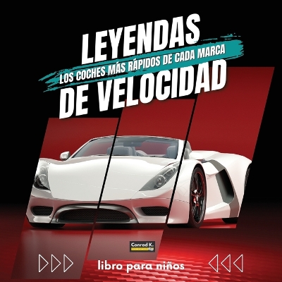 Book cover for Leyendas De Velocidad. Los coches más rápidos de cada marca