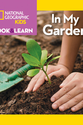 Cover of Look and Learn: In My Garden