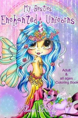 Cover of Sherri Baldy My-Besties Enchanted Unicorn Coloring Book
