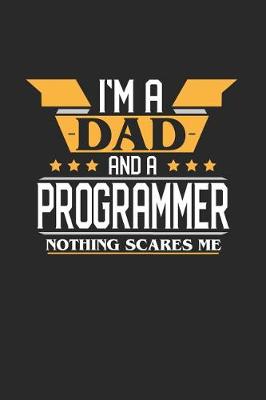 Book cover for I'm a Dad and a Programmer Nothing Scares Me