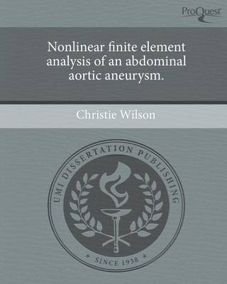 Book cover for Nonlinear Finite Element Analysis of an Abdominal Aortic Aneurysm.