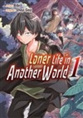 Book cover for Loner Life in Another World Vol. 1 (manga)