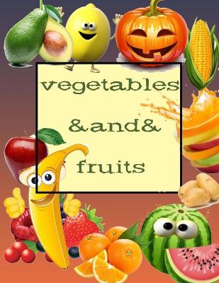 Book cover for Vegetables And Fruits