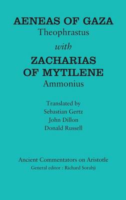 Cover of Aeneas of Gaza: Theophrastus with Zacharias of Mytilene: Ammonius