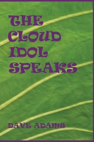 Cover of THE CLOUD IDOL SPEAKS