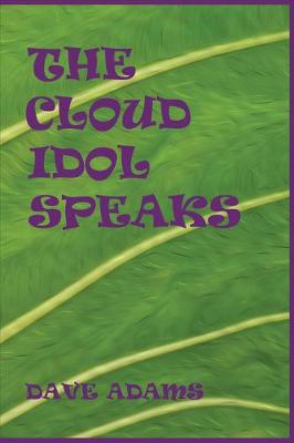 Book cover for THE CLOUD IDOL SPEAKS