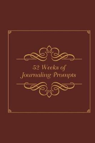 Cover of 52 Weeks of Journaling Prompts