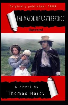 Book cover for The Mayor of Casterbridge by Thomas Hardy Illustrated