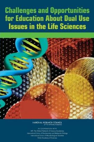 Cover of Challenges and Opportunities for Education About Dual Use Issues in the Life Sciences