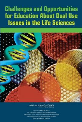 Book cover for Challenges and Opportunities for Education About Dual Use Issues in the Life Sciences