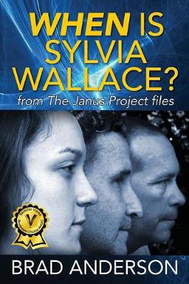 Book cover for When Is Sylvia Wallace? from The Janus Project files