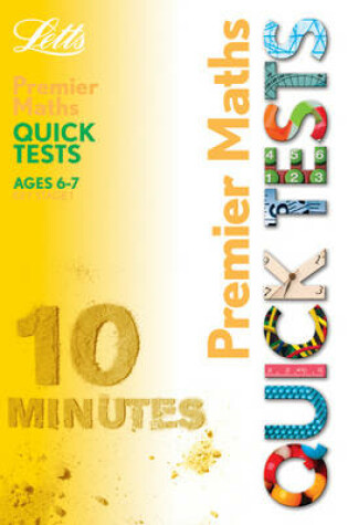 Cover of KS1 6-7 Maths Premier 10 Minute Quick Tests