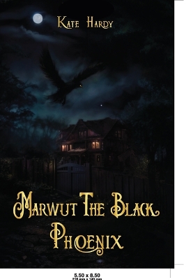 Book cover for Marwut The Black Phoenix