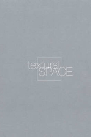 Cover of Textural Space