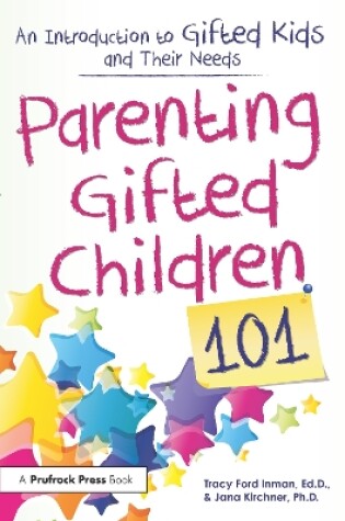 Cover of Parenting Gifted Children 101