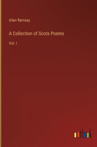 Cover of A Collection of Scots Poems