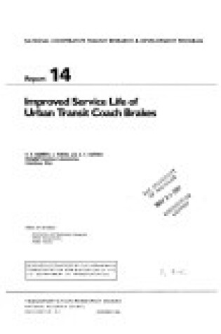 Cover of Improved Service Life of Urban Transit Coach Brakes
