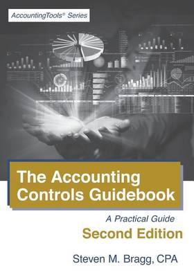 Book cover for The Accounting Controls Guidebook