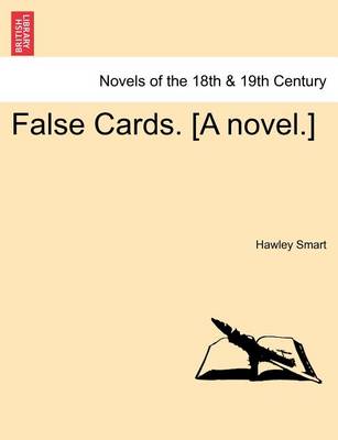 Book cover for False Cards. [A Novel.]