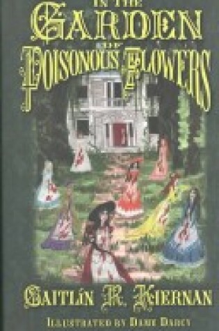 Cover of In the Garden of Poisonous Flowers