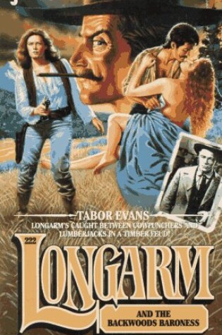 Cover of Longarm 222: Longarm and the Backwoods