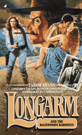 Cover of Longarm 222: Longarm and the Backwoods
