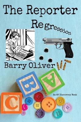 Book cover for The Reporter Regression