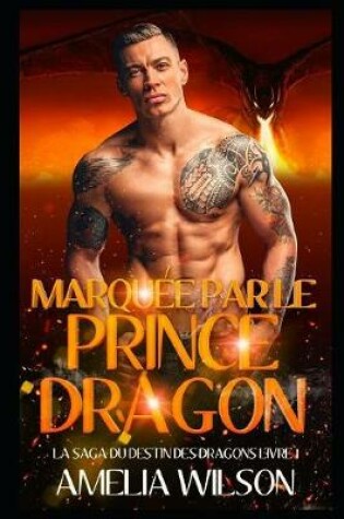 Cover of Marquée par le Prince Dragon