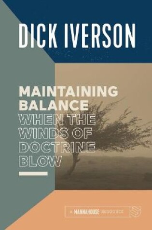Cover of Maintaining Balance When the Winds of Doctrine Blow