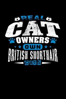 Book cover for Real Cat Owners Own British Shorthair Cats